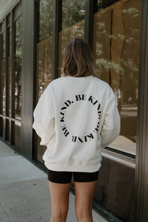 Cream Be Kind Sweatshirt