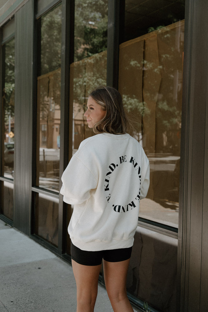 Cream Be Kind Sweatshirt