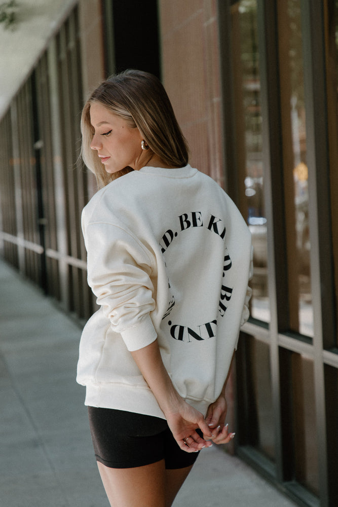 Cream Be Kind Sweatshirt